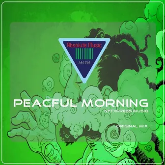 Peaceful Morning by NytXpress Musiq