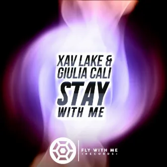 Stay With Me by Xav Lake