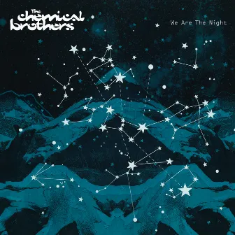 We Are The Night by The Chemical Brothers