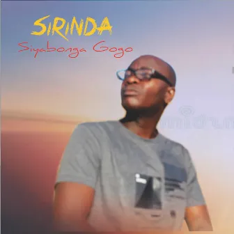 Siyabonga Gogo by Sirinda