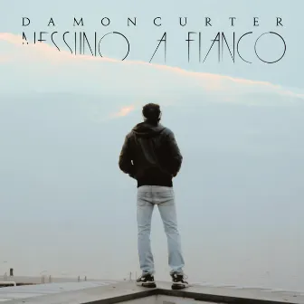 Nessuno a fianco by Damon Curter