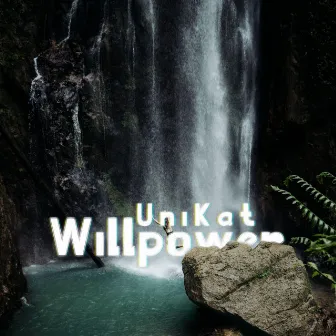 Willpower by UniKat