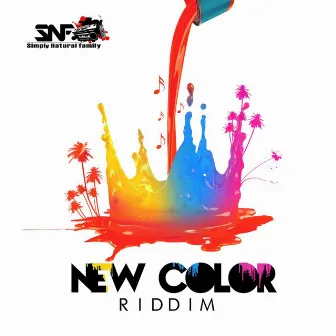 New Color Riddim by Simply Natural Family