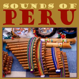 Sounds of Peru by The Lima Street Serenaders