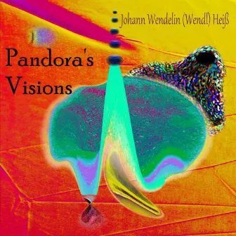 Pandora's Visions by Johann Wendelin Heiß