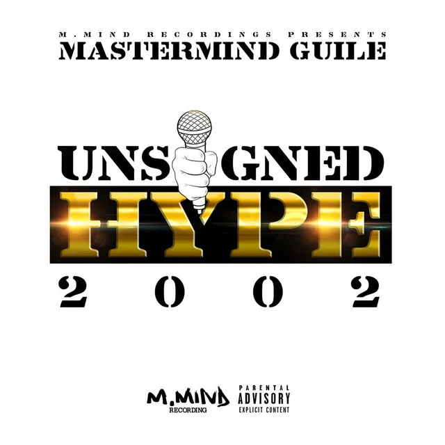 Unsigned Hype 2002