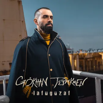 Lafügüzaf by Gökhan Türkmen