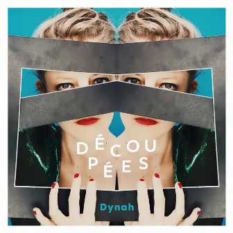 Découpées by Dynah