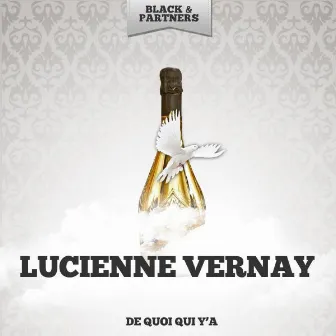 De Quoi Qui Y'a by Lucienne Vernay