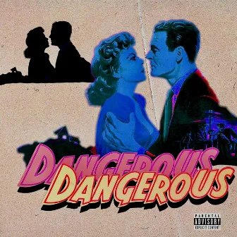 Dangerous by M*b*a*