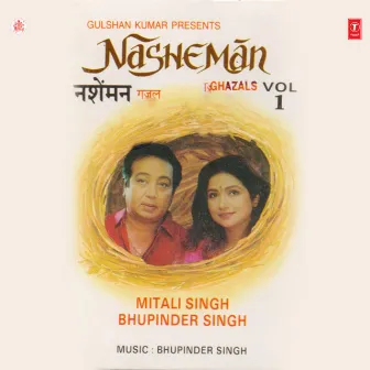 Nasheman Ghazals Vol-1 by Mitali