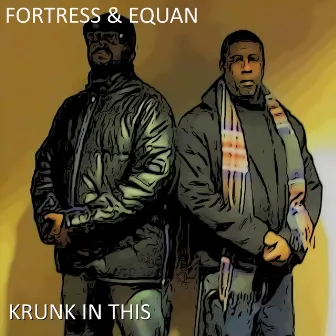 Krunk in This by Equan