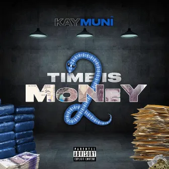 Time Is Money 2 by KayMuni