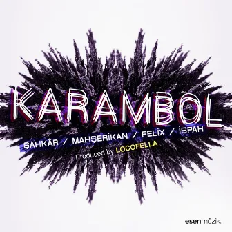 Karambol by Mahşerikan