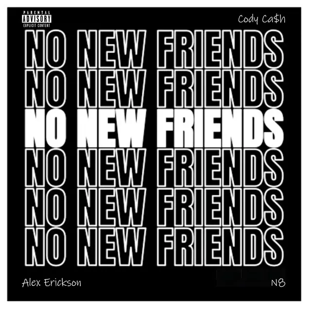 No New Friends