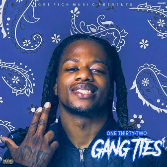 Gang Ties by One Thirty-Two