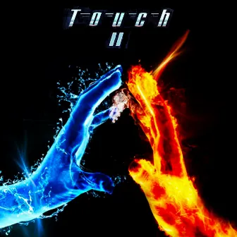 Touch II by Touch