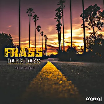 Dark Days by Frass