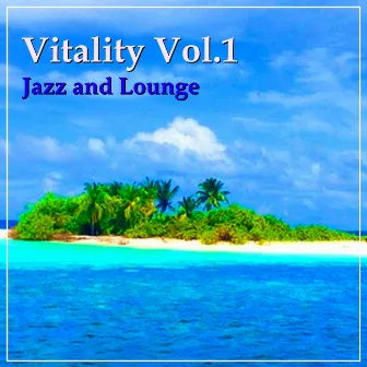 Vitality Vol.1 by D.R.