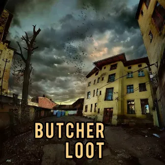 Loot by Butcher