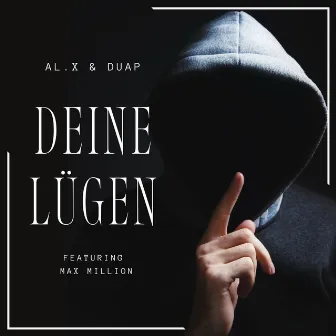 Deine Lügen by DUAP