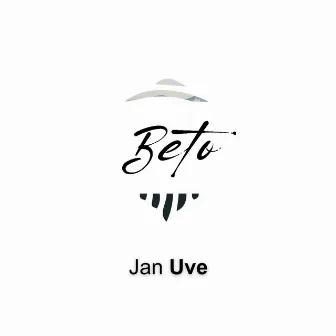 Beto by Jan Uve