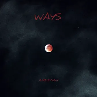 Ways by AMEENAH