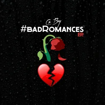 Bad Romances - EP by Cr Boy