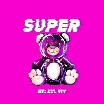 SUPER by Lul Rin