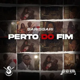 Perto Do Fim by Sarissari