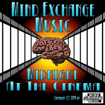 Midnight At The Cinema (Original Score) by Mind Exchange Music