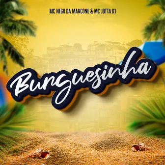 Burguesinha by Mc Jotta K1