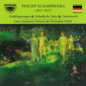 Scharwenka: Frühlingswogen - Arkadische Suite - Liebeshnacht by Christopher Fifield