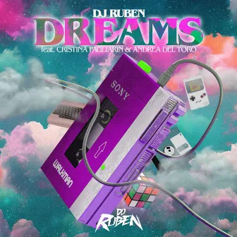 Dreams by Dj Ruben