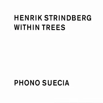 Strindberg: Within Trees by Unknown Artist