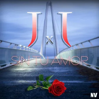 Sin Tu Amor (Without Your Love) by Jay & Jay