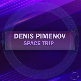 Space Trip by Denis Pimenov