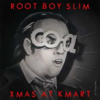 Xmas at K-Mart by Root Boy Slim & The Sex Change Band