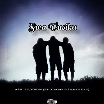 Swa Vusiku by Ashley Young