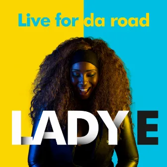 Live for Da Road (DJ Buddha Remix) by Lady E