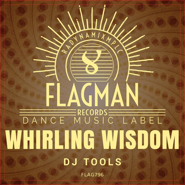 Whirling Wisdom Dj Tools