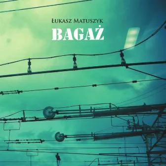 Bagaż by Łukasz Matuszyk