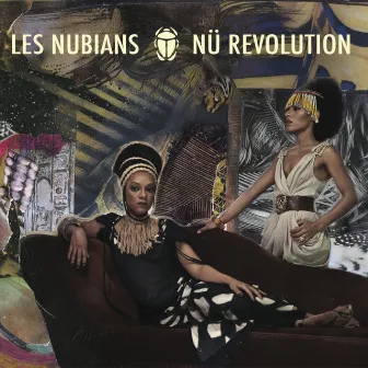 NÜ REVOLUTION by Les Nubians