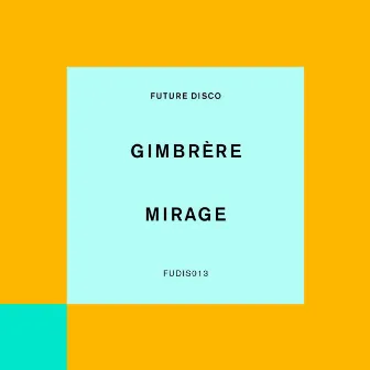 Mirage by Gimbrère