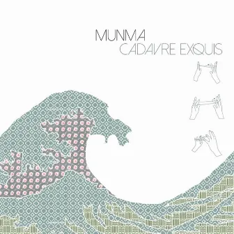 Cadavre Exquis by Munma