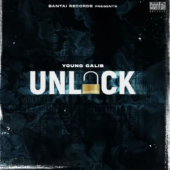 Unlock by Young Galib