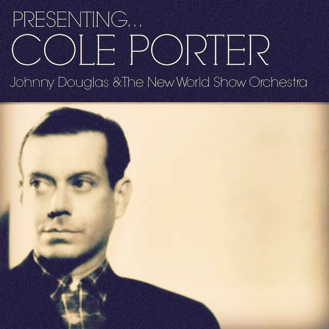 Presenting Cole Porter