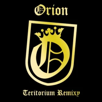 Teritorium Remixy by Orion