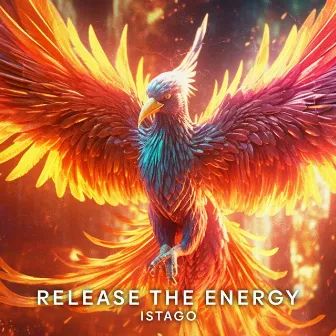 Release the Energy by Istago