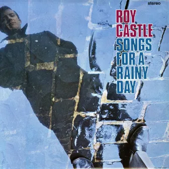 Songs For A Rainy Day by Roy Castle